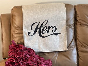 Headrest Cover for Furniture With the Words,"Hers" - Slipcover Furniture Protector