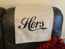 Load image into Gallery viewer, Headrest Cover for Furniture With the Words,&quot;Hers&quot; - Slipcover Furniture Protector
