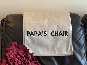 Headrest Cover for Furniture, with the imprint, "DAD'S CHAIR"